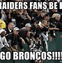 Image result for Raiders vs Broncos Memes