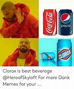 Image result for Dank Memes Clorox