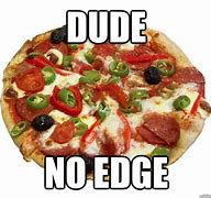 Image result for Vegetable Pizza Meme