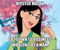 Image result for Hipster Mulan