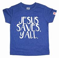 Image result for Cute Christian Shirts