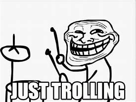 Image result for Troll Pic and Save