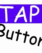 Image result for Tap Button