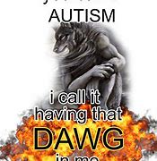 Image result for The Dawg in Me Meme