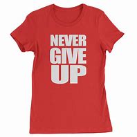 Image result for Never Give Up Mansfield Shirt