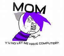 Image result for Y U No Have Good Wallpaper