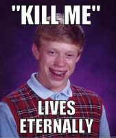 Image result for Bad Luck Brian Memes