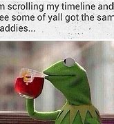 Image result for Kermit Quotes None of My Business