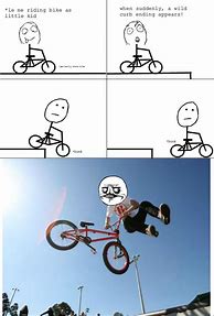 Image result for No Racing BMX Meme