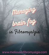 Image result for Fibromyalgia Brain Fog