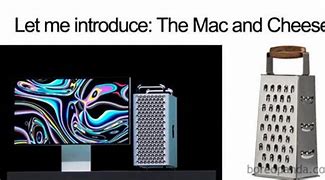 Image result for Mac Pro Desktop Meme
