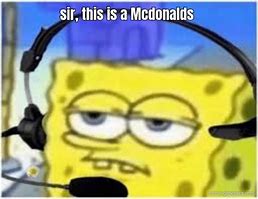 Image result for Sir This Is a McDonald's Meme