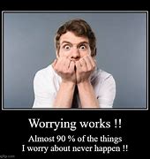 Image result for Worry Meme