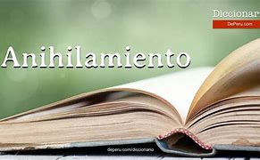 Image result for anihilamiento