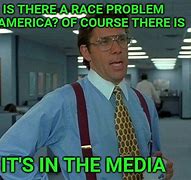 Image result for Race Bait Meme