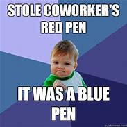 Image result for Stole My Pen Meme