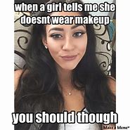 Image result for Makeup Meme Girl