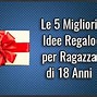 Image result for Idee Regalo 18 Anni Donna