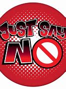 Image result for Funny Just Say No
