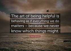 Image result for Quotes About Being Helpful