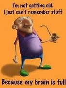 Image result for Funny Quotes About Memory Loss