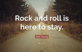 Image result for Rocker Quotes