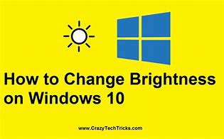 Image result for Change Windows 10 Display Brightness Laptop