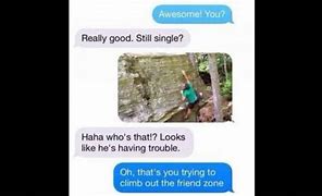 Image result for Funny Friend Zone Texts