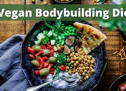 Image result for Vegan Bodybuilding Diet