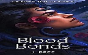 Image result for Blood Bonds J Bree