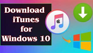 Image result for Install iTunes On Windows Download