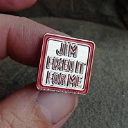 Image result for Jim'll Fix-It Badge