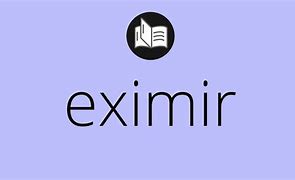 Image result for eximir