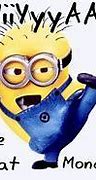 Image result for Funny Minion Work Quotes