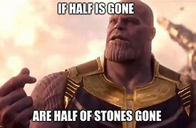 Image result for The Stones Gone Meme