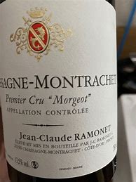 Image result for Jean Claude Ramonet Chassagne Montrachet Morgeot