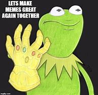 Image result for Thanos Meme Kermit the Frog