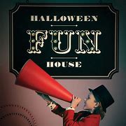 Image result for Halloween Fun House Sign