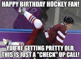 Image result for Funny Happy Birthday Hockey