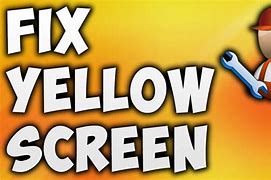 Image result for Yellow Monitor Screen
