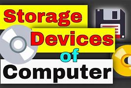 Image result for Basic Storage Devices