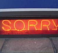 Image result for Sorry Images Funny