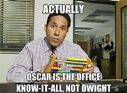 Image result for Oscar Office Meme