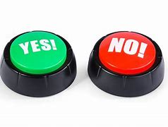 Image result for Yes or No Button Meme