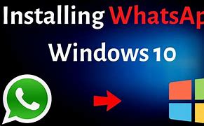 Image result for Install Whatsapp On Desktop