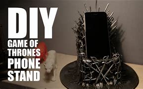 Image result for Game of Thrones Phone Holder