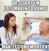 Image result for Patient Meme