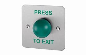Image result for Press to Exit Button