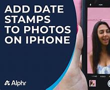 Image result for iPhone Camera Date Stamp