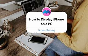 Image result for PC Screen iPhone Image